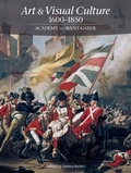 Cover: Art & Visual Culture 1600-1850: Academy to Avant-Garde - Tate Publishing