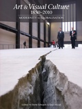 Cover: Art & Visual Culture 1850-2010: Modernity to Globalisation - Tate Publishing