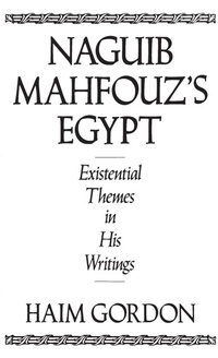 Abbildung von: Naguib Mahfouz's Egypt - Praeger Publishers Inc