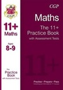 Cover: 11+ Maths Practice Book with Assessment Tests Ages 8-9 (for GL & Other Test Providers) - Coordination Group Publications Ltd (CGP)