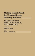 Cover: Making Schools Work for Underachieving Minority Students - Praeger Publishers Inc