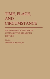 Abbildung von: Time, Place, and Circumstance - Praeger Publishers Inc