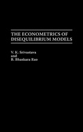 Cover: The Econometrics of Disequilibrium Models - Praeger Publishers Inc