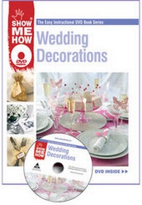 Enlarge image Cover: Wedding Decorations - Show Me How Ltd