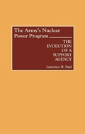 Cover: The Army's Nuclear Power Program - Praeger Publishers Inc