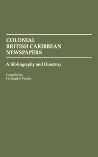 Bild: Colonial British Caribbean Newspapers - Greenwood Press