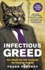 Cover: Infectious Greed - Profile Books Ltd