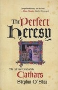 Cover: The Perfect Heresy - Profile Books Ltd