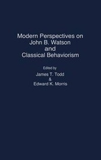 Enlarge image Cover: Modern Perspectives on John B.Watson and Classical Behaviorism - Greenwood Press