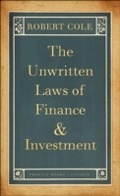 Cover: The Unwritten Laws of Finance and Investment - Profile Books Ltd
