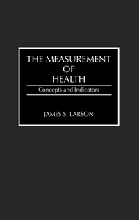 Enlarge image Cover: The Measurement of Health - Praeger Publishers Inc