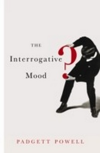 Enlarge image Cover: The Interrogative Mood - Serpent's Tail
