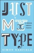 Cover: Just My Type - Profile Books Ltd