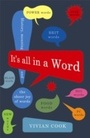 Cover: It's All in a Word - Profile Books Ltd