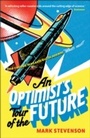 Cover: An Optimist's Tour of the Future - Profile Books Ltd