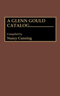 Cover: A Glenn Gould Catalog - Greenwood Press