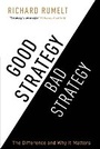 Cover: Good Strategy/Bad Strategy - Profile Books Ltd
