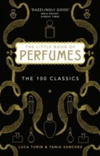 Abbildung von: The Little Book of Perfumes - Profile Books Ltd