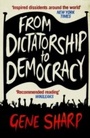 Cover: From Dictatorship to Democracy - Serpent's Tail