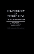Cover: Delinquency in Puerto Rico - Praeger Publishers Inc
