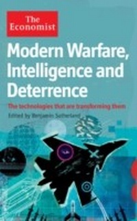 Enlarge image Cover: The Economist: Modern Warfare, Intelligence and Deterrence - Economist Books
