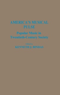 Enlarge image Cover: America's Musical Pulse - Praeger Publishers Inc