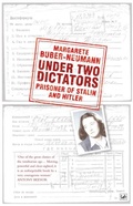 Cover: Under Two Dictators: Prisoner of Stalin and Hitler - Pimlico