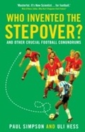 Cover: Who Invented the Stepover? - Profile Books Ltd