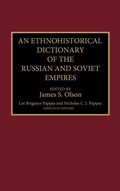 Cover: An Ethnohistorical Dictionary of the Russian and Soviet Empires - Greenwood Press
