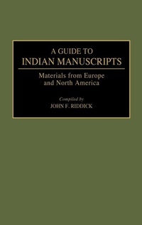Enlarge image Cover: A Guide to Indian Manuscripts - Greenwood Press