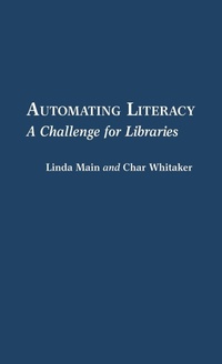 Enlarge image Cover: Automating Literacy - Praeger Publishers Inc