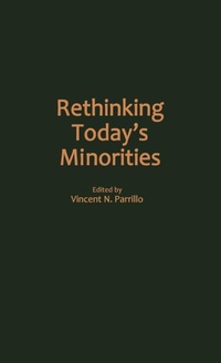 Enlarge image Cover: Rethinking Today's Minorities - Praeger Publishers Inc