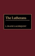 Cover: The Lutherans - Greenwood Press