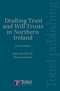 Abbildung von: Drafting Trusts and Will Trusts in Northern Ireland - Tottel Publishing