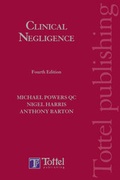 Cover: Powers and Harris: Clinical Negligence - Bloomsbury Professional