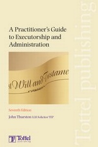 Abbildung von: A Practitioner's Guide to Executorship and Administration - Tottel Publishing