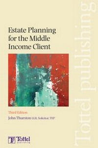 Enlarge image Cover: Estate Planning for the Middle Income Client 2008-2009 - Tottel Publishing