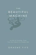 Cover: The Beautiful Machine - Mainstream Publishing