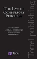 Cover: The Law of Compulsory Purchase - Tottel Publishing
