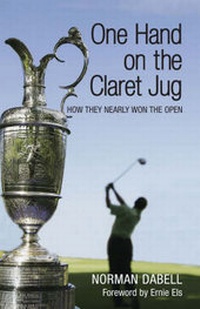Abbildung von: One Hand on the Claret Jug - Mainstream Publishing