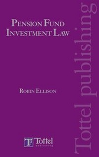 Abbildung von: Pension Fund Investment Law - Bloomsbury Professional