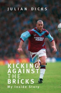 Enlarge image Cover: Kicking Against the Bricks - Mainstream Publishing