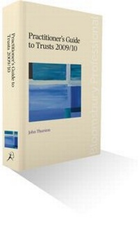 Enlarge image Cover: A Practitioner's Guide to Trusts 2009 - Bloomsbury Professional