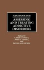 Cover: Handbook for Assessing and Treating Addictive Disorders - Greenwood Press