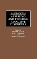 Cover: Handbook for Assessing and Treating Addictive Disorders - Greenwood Press