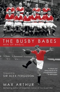Enlarge image Cover: The Busby Babes - Mainstream Publishing