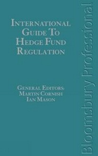 Abbildung von: International Guide to Hedge Fund Regulation - Bloomsbury Professional