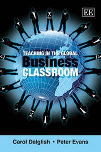 Enlarge image Cover: Teaching in the Global Business Classroom - Edward Elgar Publishing