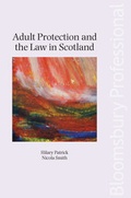 Cover: Adult Protection and the Law in Scotland - Bloomsbury Professional