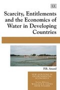 Cover: Scarcity, Entitlements and the Economics of Water in Developing Countries - Edward Elgar Publishing